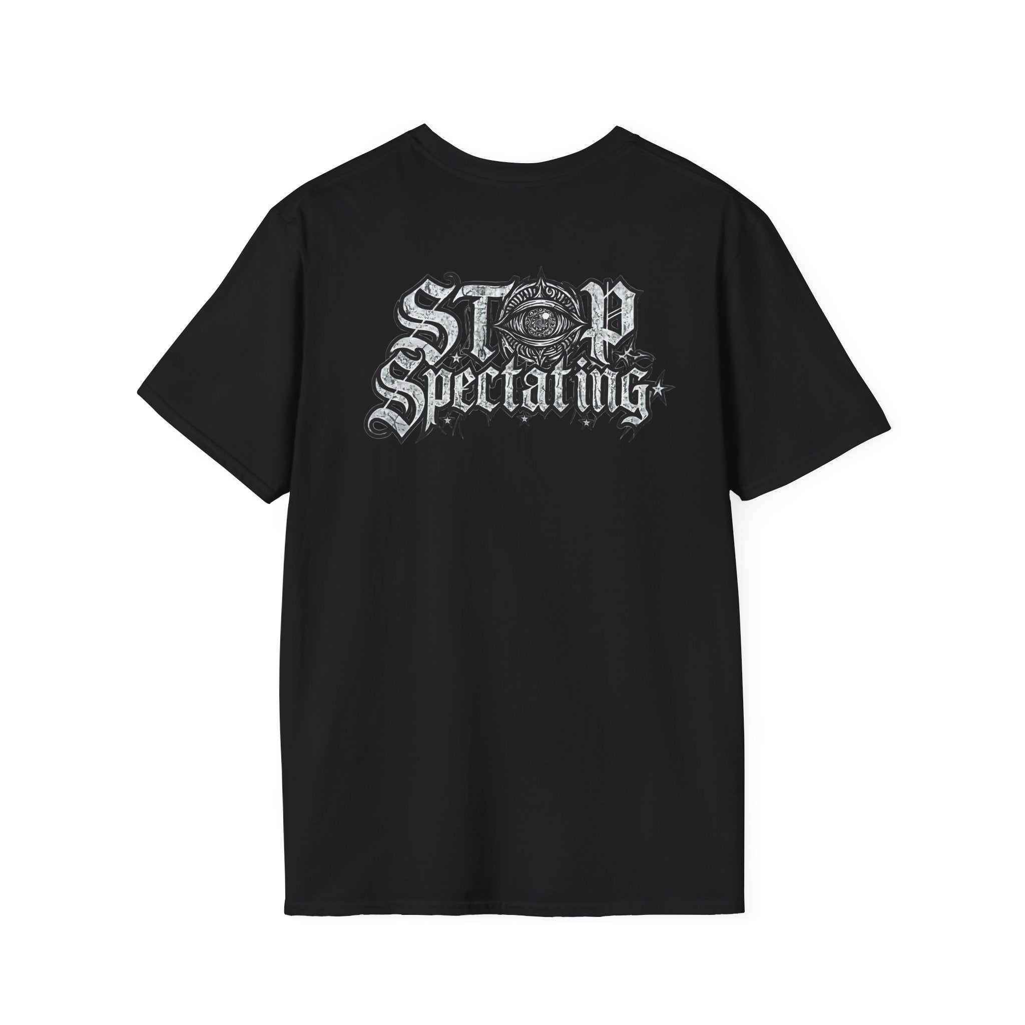 Stop Spectating Left chest/Back Logo Tee - 100% Cotton/Dark Colors