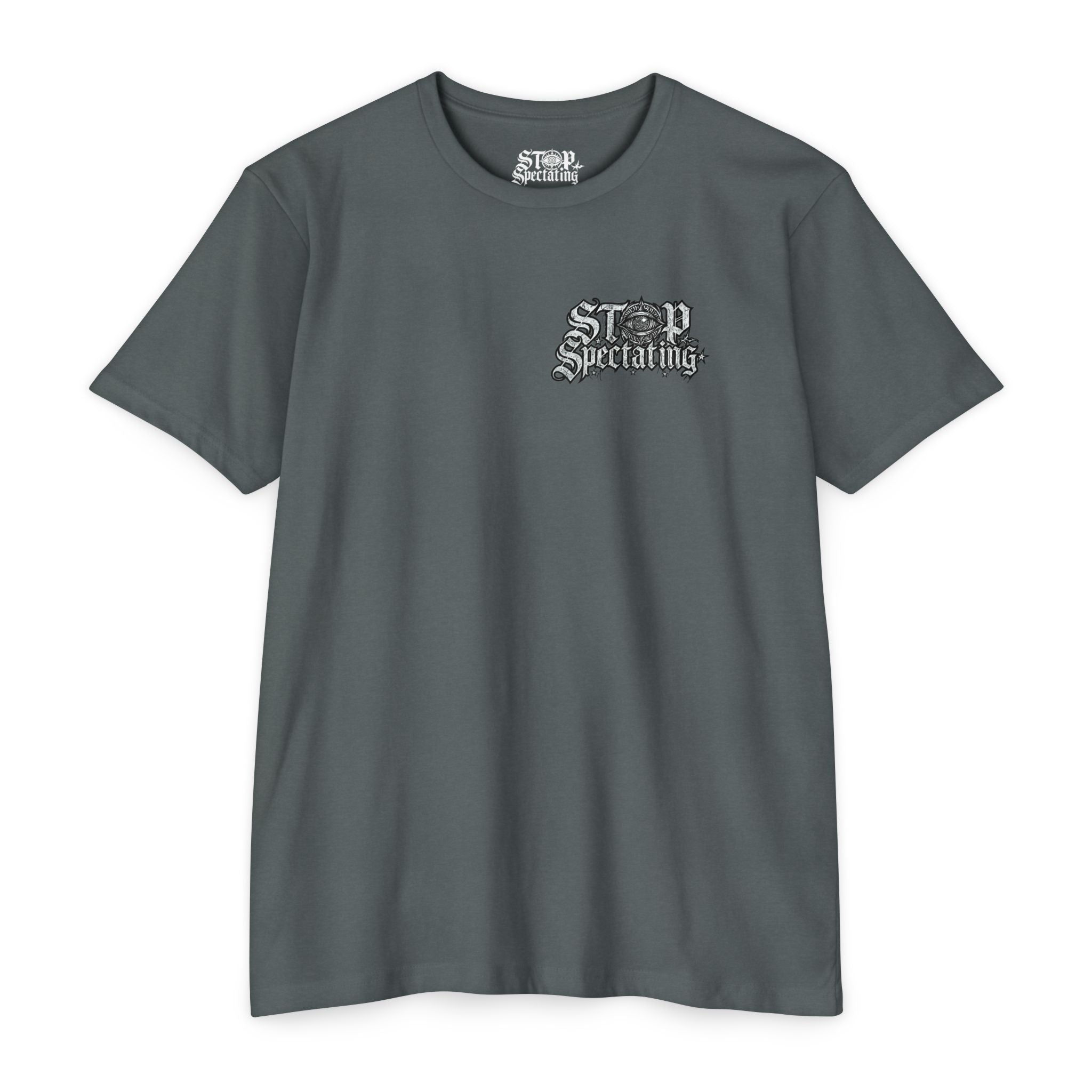 Stop Spectating Left chest/Back Logo Tee - 60/40 Blend/Dark Colors