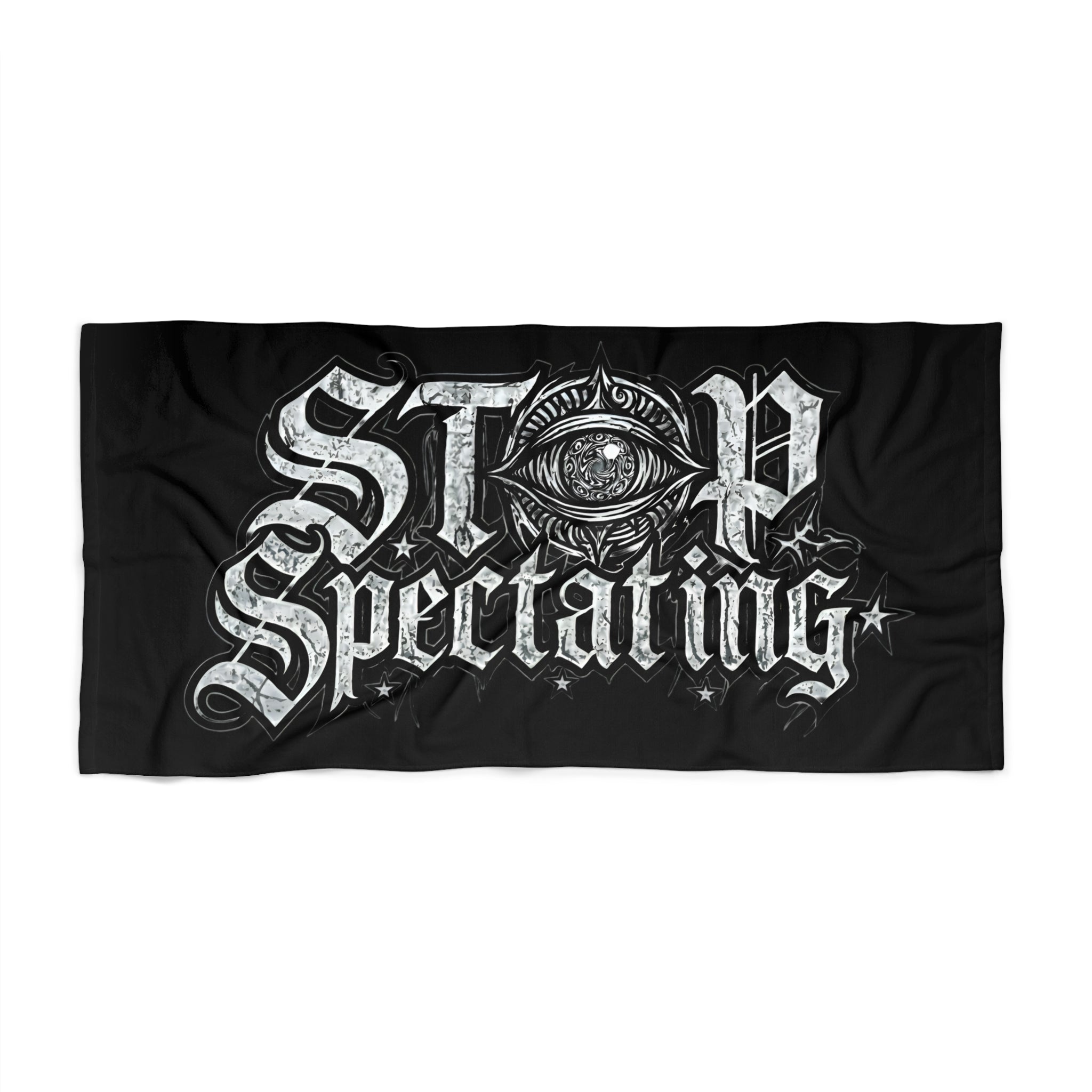 Stop Spectating Beach Towel
