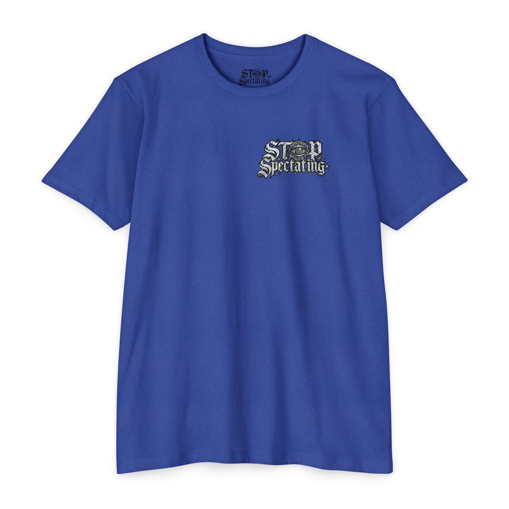 Stop Spectating Left chest/Back Logo Tee - 60/40 Blend/Light Colors